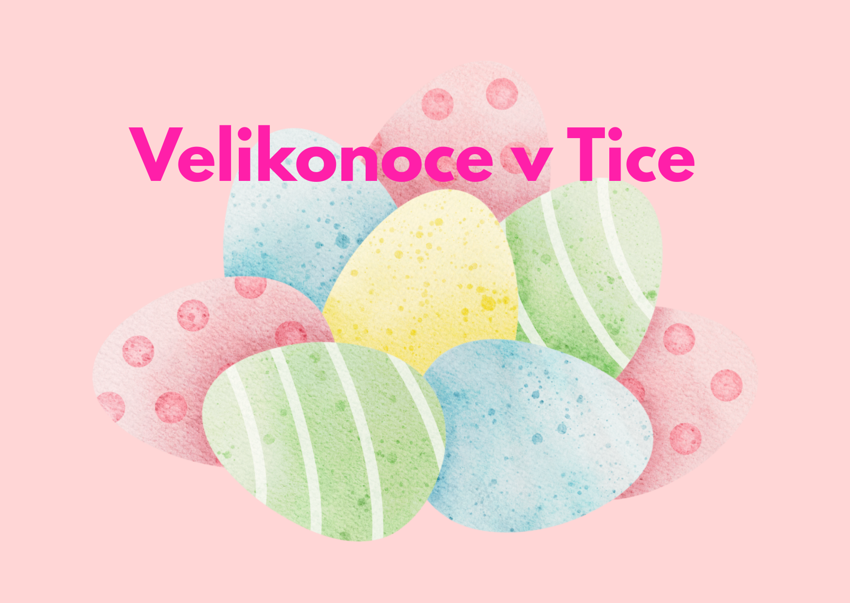 Velikonoční otevření Tiky